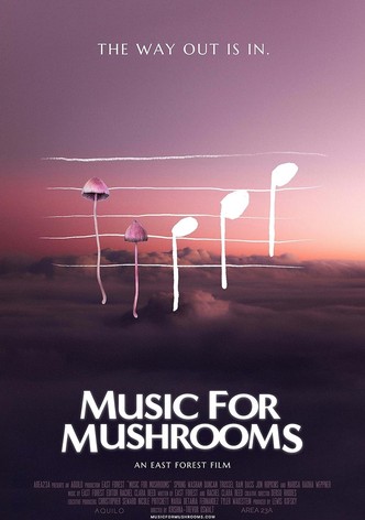 Music for Mushrooms