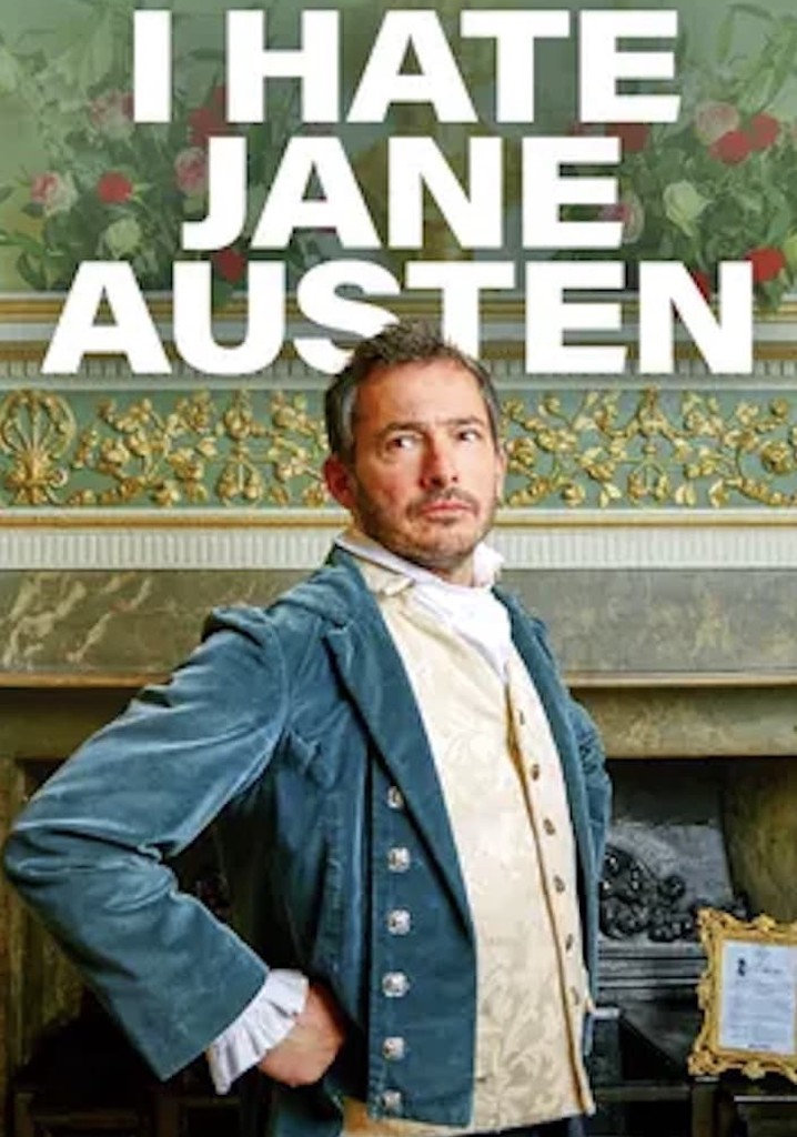 I Hate Jane Austen