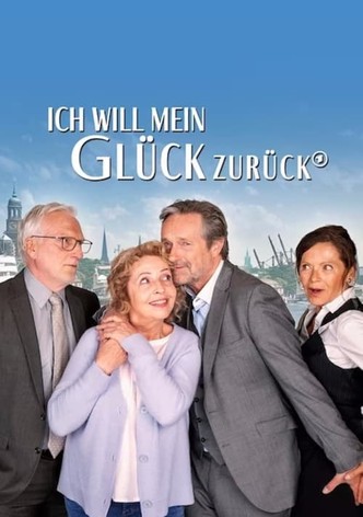 Ich will mein Glück zurück