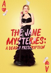 The Jane Mysteries: A Deadly Prescription