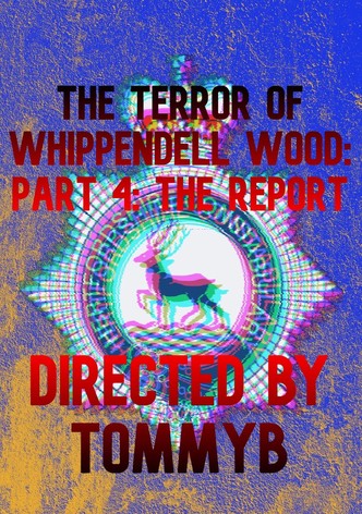 The Terror of Whippendell Wood: Part 4: The Report
