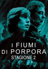 Les rivières pourpres - Stagione 2