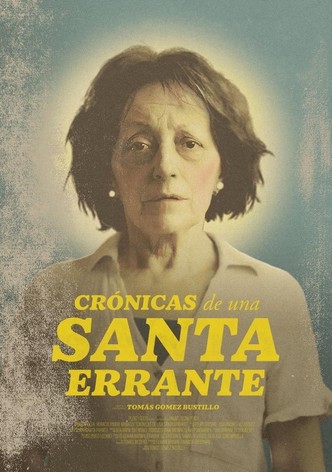 Crónicas de una Santa Errante