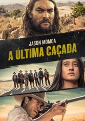 A Última Caçada