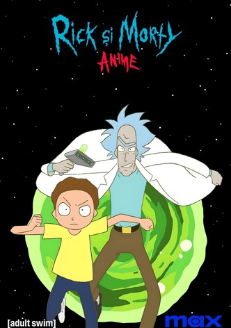 Rick și Morty: Anime