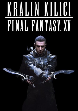 Kralın Kılıcı: Final Fantasy XV