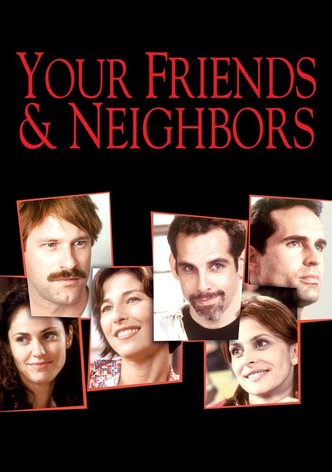 Your Friends & Neighbors