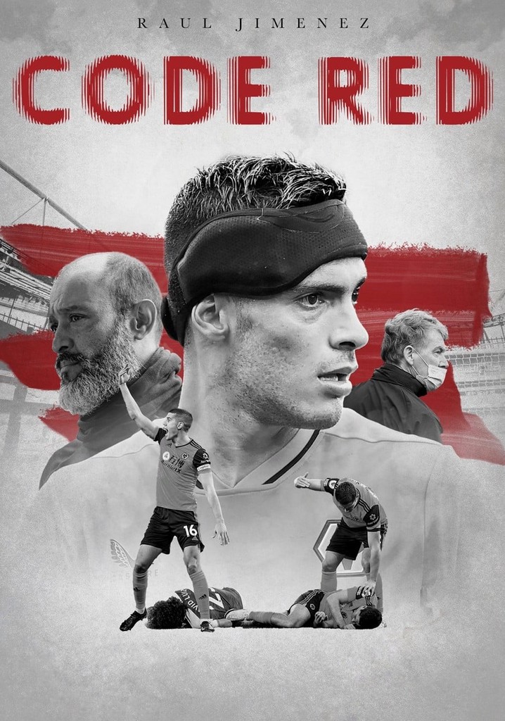 Raúl Jiménez: Code Red