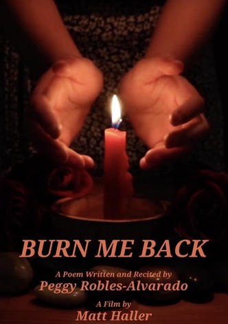 Burn Me Back