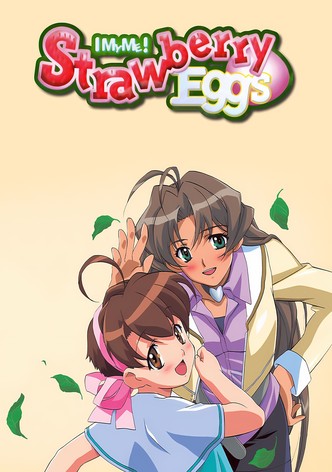 I, My, Me - Strawberry Eggs