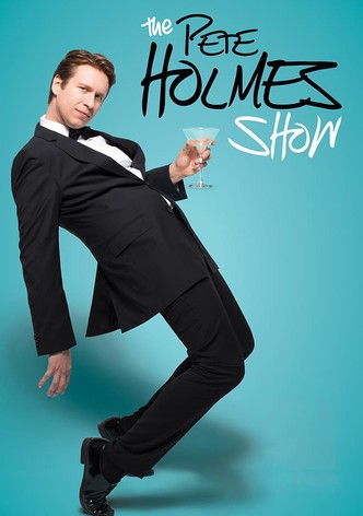 The Pete Holmes Show