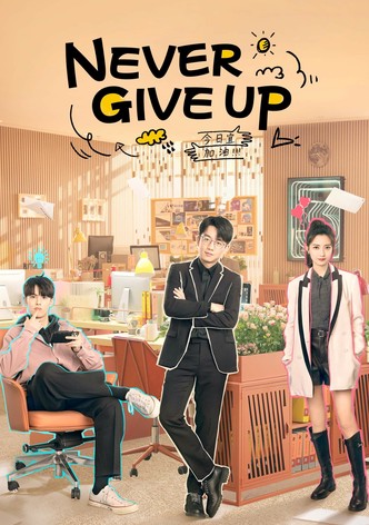 Never Give Up