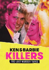 Ken and Barbie Killers: The Lost Murder Tapes - Season 1