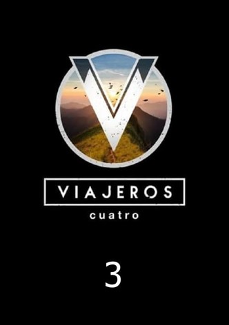 Viajeros Cuatro - Temporada 3