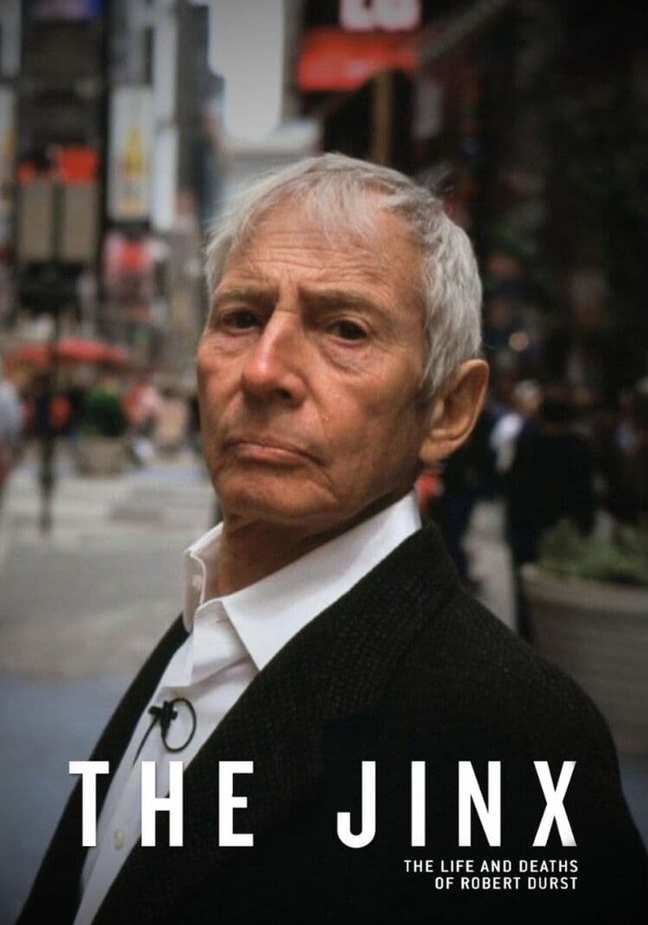 The Jinx The Life And Deaths Of Robert Durst Streaming