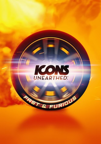 Icons Unearthed: Fast & Furious