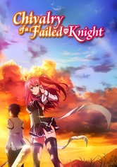 A Chivalry of a Failed Knight