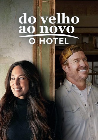 Do Velho ao Novo: O Hotel