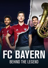 FC Bayern - Behind the Legend