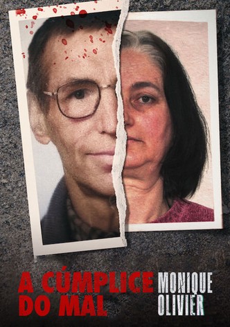 A Cúmplice do Mal: Monique Olivier