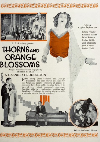 Thorns and Orange Blossoms