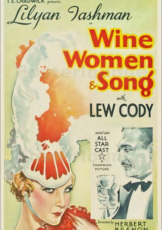 Wine, Women and Song