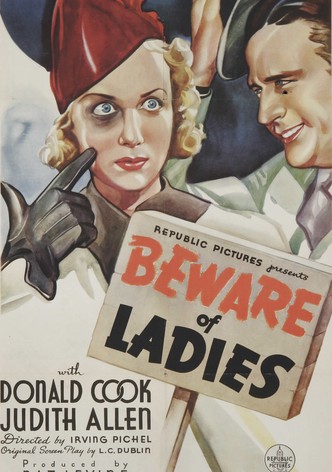 Beware Of Ladies