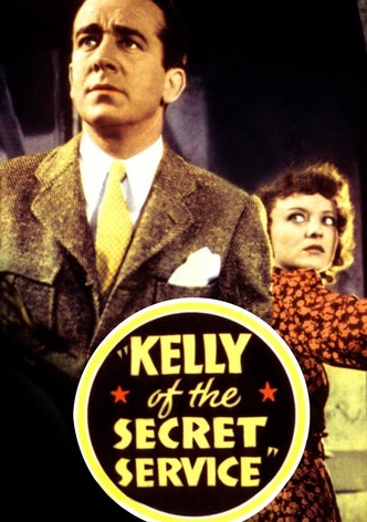 Kelly of the Secret Service