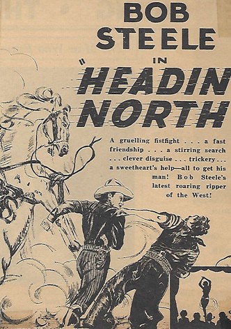 Headin' North