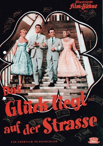 Das Glück liegt auf der Straße