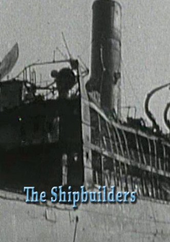 The Shipbuilders