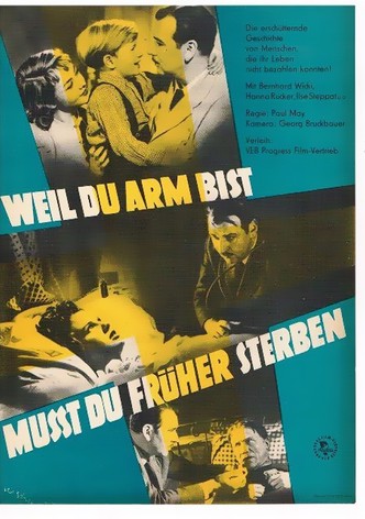 Weil du arm bist, mußt du früher sterben