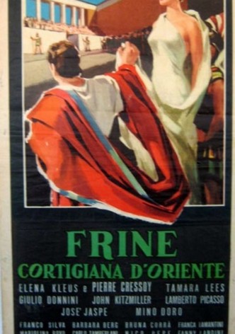 Frine, cortigiana d'Oriente
