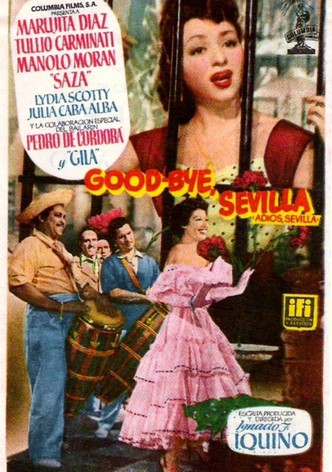 Good Bye, Sevilla