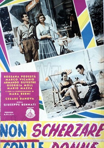 Non scherzare con le donne