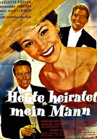 Heute heiratet mein Mann