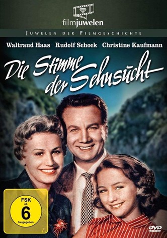 Die Stimme der Sehnsucht