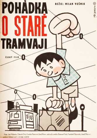 Pohádka o staré tramvaji