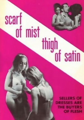 Scarf of Mist Thigh of Satin