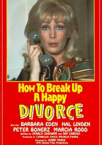 How to Break Up a Happy Divorce