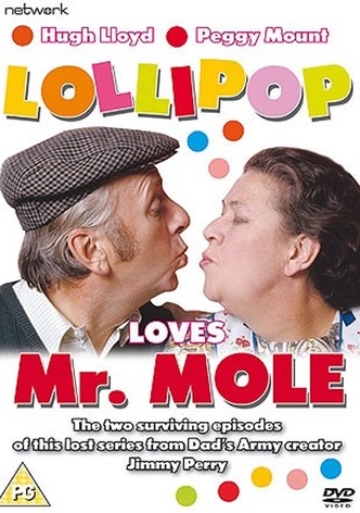Lollipop Loves Mr Mole