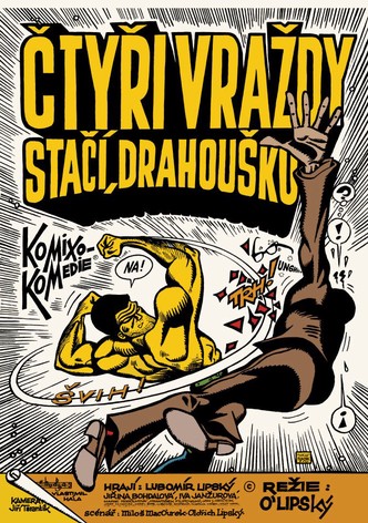 Štyri vraždy stačia, miláčik