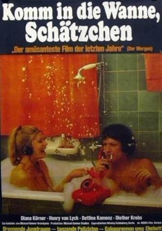 Komm in die Wanne, Schätzchen