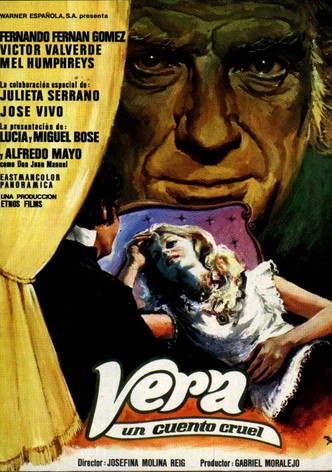 Vera, a Cruel Tale
