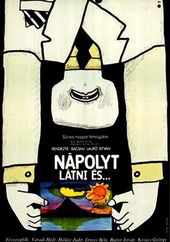 To See Naples and...