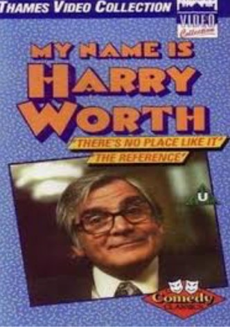 My Name Is Harry Worth