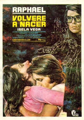 Volveré a nacer