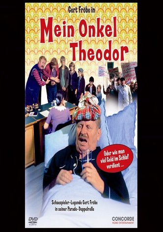 Mein Onkel Theodor oder Wie man viel Geld im Schlaf verdient