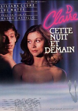 Claire... cette nuit et demain