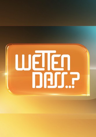 Wetten, dass..?